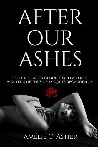 A vos agendas : Découvrez After our Ashes d'Amélie C Astier