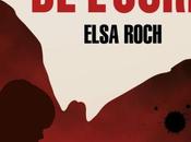 baiser l’ogre, D’Elsa Roch