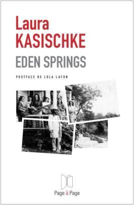 Laura Kasischke – Eden Springs ***