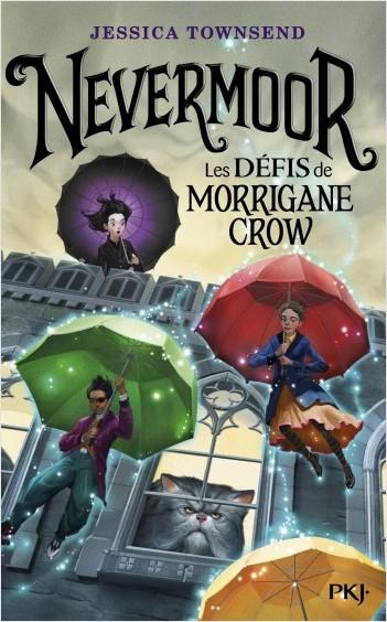 {Chronique} Nevermoor #1 - Jessica Townsend