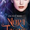 Nora Jacobs T01 : Démasquée de Jackie May