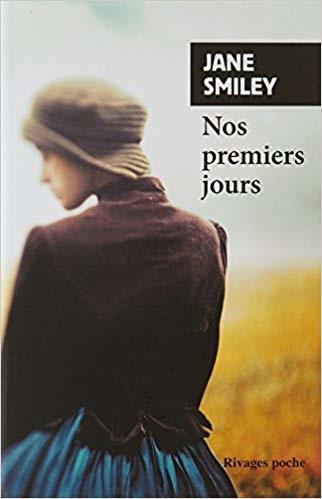 Nos premiers jours de Jane SMILEY Nos premiers jours de Jane SMILEY
