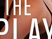 avis l'excellent play 3ème tome saga Briar d'Elle Kennedy