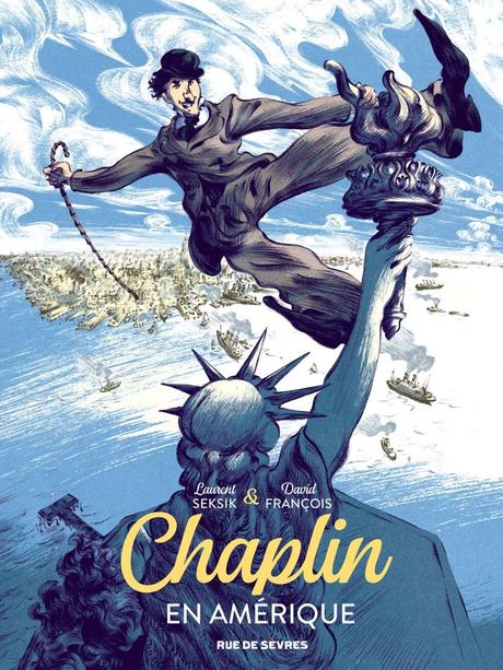 Chaplin T01 : En Amérique de David François & Laurent Seksik