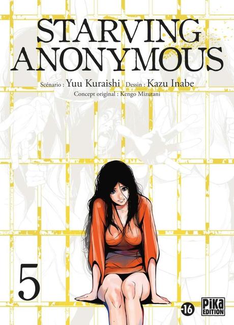 Starving Anonymous T05 de Yuu Kurasishi et Kazu Inabe