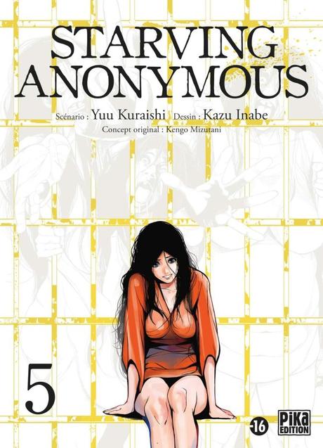 Starving Anonymous T05 de Yuu Kurasishi et Kazu Inabe Starving Anonymous T05 de Yuu Kurasishi et Kazu Inabe