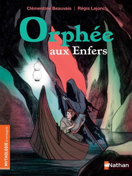 Orphée aux enfers de Clémentine Beauvais (Auteur) & Régis Lejonc (Illustrations)