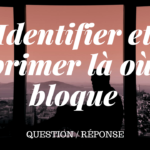 Pourquoi Ça Bloque Dans Ma Vie ?