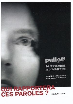 Qui rapportera ces paroles?, de Charlotte Delbo, au Pulloff Théâtres, Lausanne
