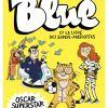 Blue et la Ligue des Super-Mascottes T2 de Rollo de Walden