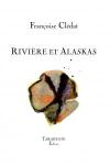 Françoise Clédat  rivières et alaska