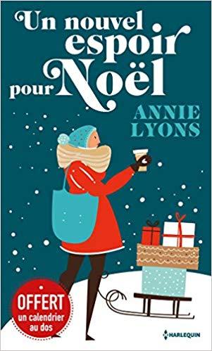 A vos agendas : Découvrez Un nouvel espoir pour Noël d'Annie Lyons