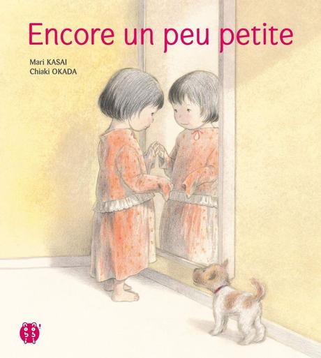 Encore un peu petite de Mari Kasai (Auteur) & Chiaki Okada (Illustrations) Encore un peu petite de Mari Kasai (Auteur) & Chiaki Okada (Illustrations)