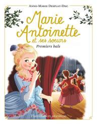Marie-Antoinette et ses sœurs, Tome 3
