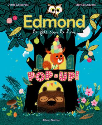 Edmond – La fête sous la lune (Pop-up!)