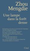 (Note de lecture), Une lampe dans la forêt dense, de Zhou Mengdie, par Jean-Nicolas Clamanges