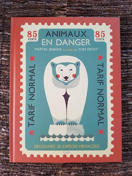 ANIMAUX EN DANGER de Martin Jenkins - Illustré par Tom Frost ♥ ♥ ♥