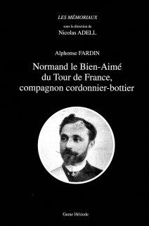 Réédition des œuvres d'Alphonse Fardin, Normand le Bien-Aimé du Tour de France, compagnon cordonnier-bottier