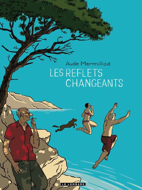 Les reflets changeants