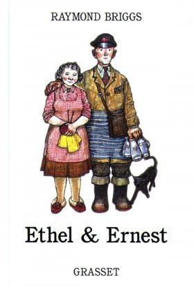 Ethel et Ernest - Raymond Briggs