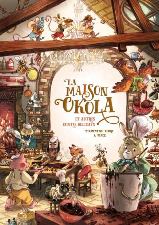 La Maison Okola et autres contes délicats