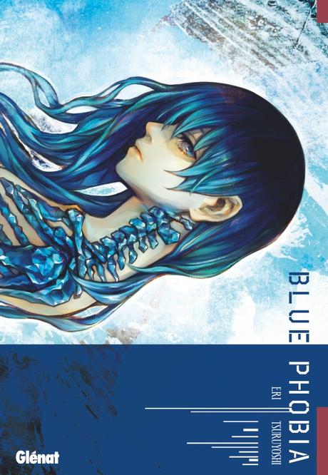 {Découverte} Manga #6 : Blue Phobia, Eri Tsuruyoshi – @Bookscritics