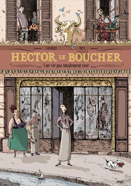 Hector le boucher – Adieu veaux, vaches, cochons ! - Kolonel Chabert & Djian