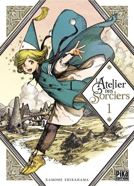 L'Atelier des Sorciers - Tome 1. Kamome Shirahama -2018 (Manga)