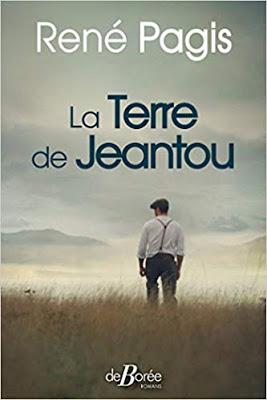 La terre de Jeantou - René Pagis