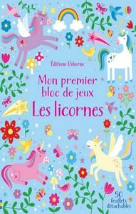 Kirsteen Robson / Mon premier bloc de jeux : Les Licornes