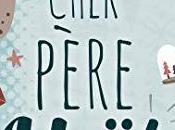 agendas Découvrez Cher père Noël Chloé Duval