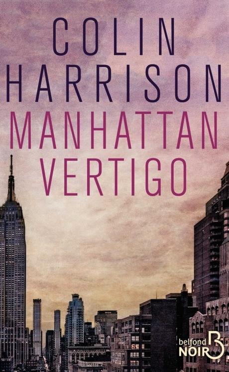 Manhattan vertigo - Colin Harrison