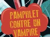 Pamphlet contre Vampire Sophie Jomain