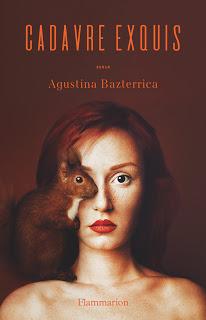 Cadavre Exquis - Agustina Bazterrica
