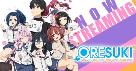 Anime automne 2019 : ORESUKI Are you the only one who loves me?