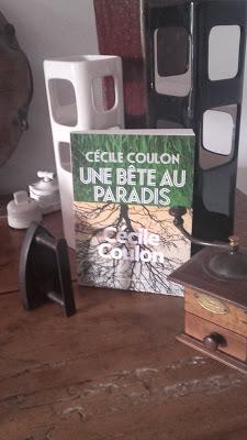 Une bête au paradis - Cécile Coulon