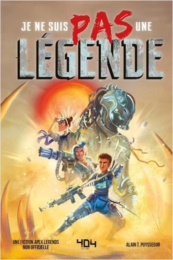 Critique livre : Je ne suis pas une légende, la fan fiction Apex Legends