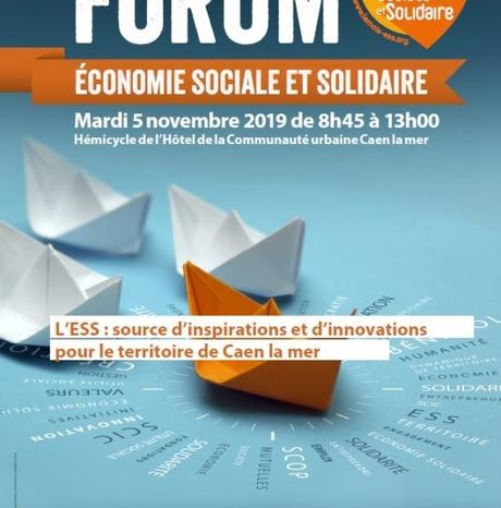 Caen la mer - 6ème édition du forum de l'économie sociale et solidaire - Mardi 5 novembre 2019