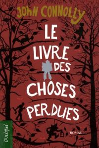 Le Livre des Choses Perdues de John Connolly