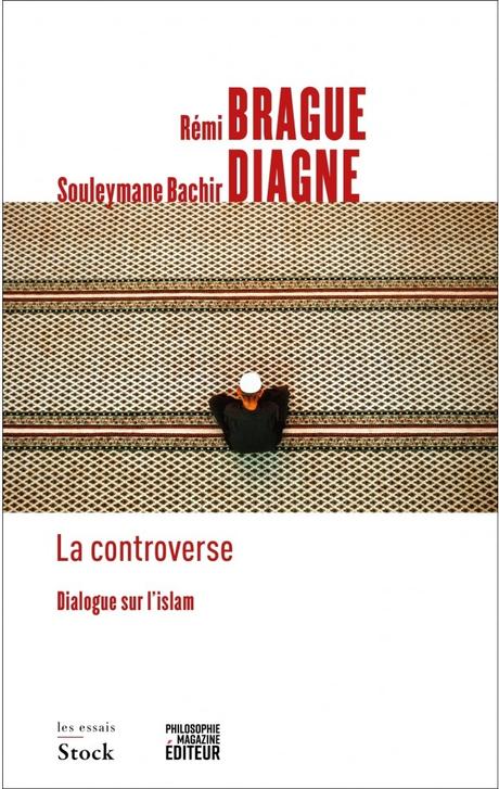La controverse de Rémi Brague et Souleymane Bachir Diagne