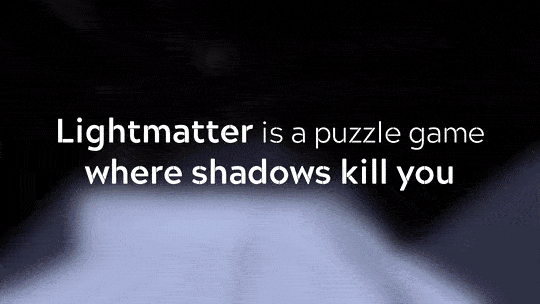 Preview Lightmatter : « Shadow is lava »
