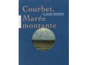 (Note lecture), Courbet, marée montante Claude Minière Guillaume Basquin