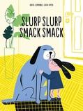 Anita Lehmann et Kasia Fryza - Slurp Slurp Smack Smack.