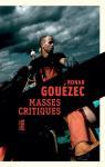 Masses critiques par Ronan Gouézec