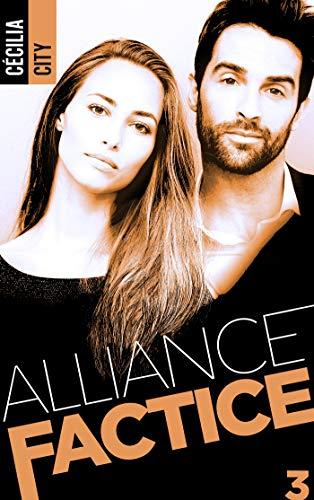 Mon avis sur le dernier tome de la saga Alliance Factice Mon avis sur le dernier tome de la saga Alliance Factice