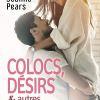 Colocs, désirs & autres complications de Jeanne Pears Colocs, désirs & autres complications de Jeanne Pears