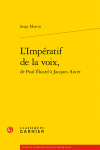 Serge martin l'impératif de la voix