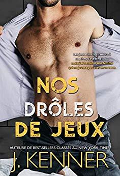 Mon avis sur Nos drôles de jeux de J Kenner