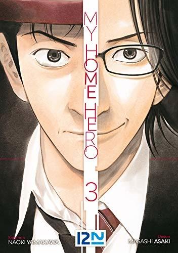 My Home Hero. Tomes 3 et 4. Naoki KAMAKAWA et Masashi ASAKI – 2019 (Manga)