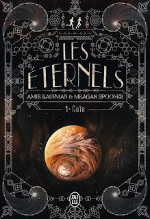 Les éternels #1 Gaïa de Amie Kaufman & Meagan Spooner